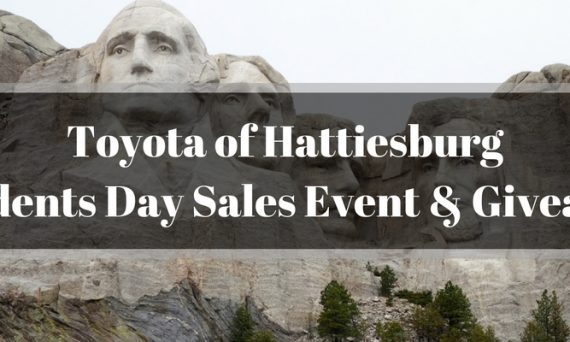 Mount Rushmore Monument Presidents with Gray Box and White Toyota of Hattiesburg Presidents Day Sales Event and Giveaways Text